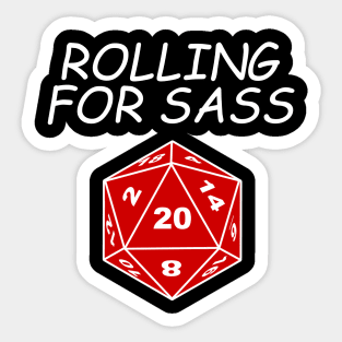 DND Rolling For Sass Sticker